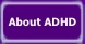 About ADHD